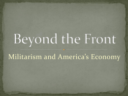 Beyond The Front: Militarism and America`s Economy