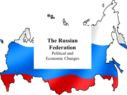 Russia Presentation IV Political and Economic