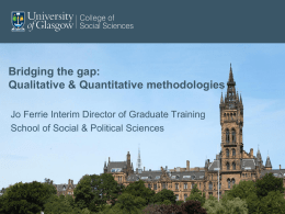 Bridging the Gap - Qualitative & Quantitative Methodologies Slides