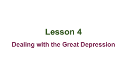Lesson 4- Dealing with the Great Depression