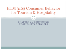 HTM 3103 Consumer Behavior for Tourism & Hospitality