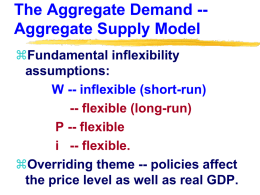 The Aggregate Demand -- Aggregate Supply Model