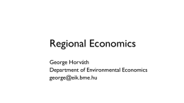 Regional Economics - BME Department of Environmental Economics