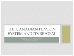 The Canadian Pension system and its Reform