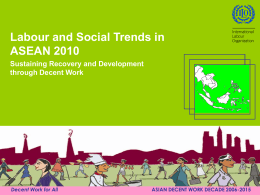 Labour and Social Trends in ASEAN 2010: Sustaining