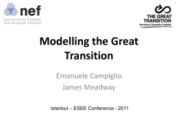 Modelling the Great Transition