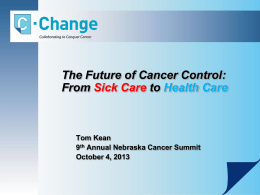 A `Sick Care` - Nebraska Cancer Coalition