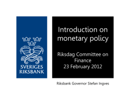 Slides, Ingves: Introduction on monetary policy