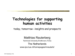 Technologies for supporting human activities