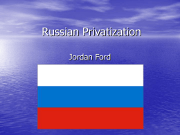 Russian Privatization - Ohio State University