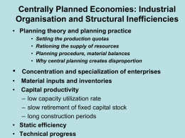 Centrally Planned Economies: Industrial Organisation and
