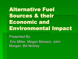 Alternative Fuel Sources & their Economic and
