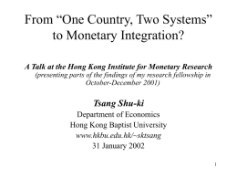 From “One Country, Two Systems” to Monetary Integration?