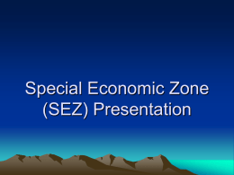 Special Economic Zone (SEZ) Presentation