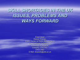 Skill Shortages in the UK: Issues, Problems and Ways Forward
