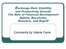 Exchange Rate Volatility and Productivity Growth: The Role