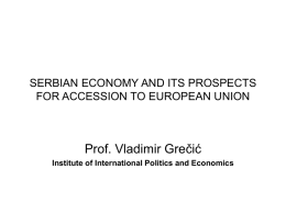 SERBIAN ECONOMY AND PROSPECTS FOR JOINING THE …