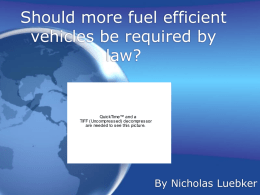PowerPoint Presentation - Should more fuel efficient