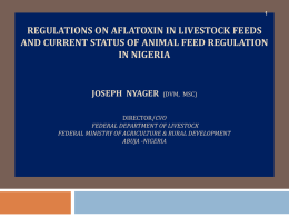 REGULATIONS ON AFLATOXIN IN LIVESTOCK FEEDS AND …