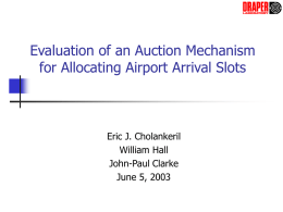 Analysis of Auction Approaches to Airport Slot Allocation