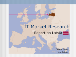 IST DEVELOPMENT IN LATVIA