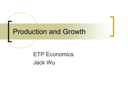 Production and Growth