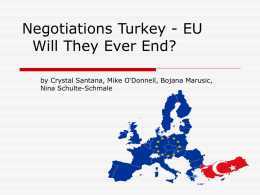 Turkey: Advantages and Disadvantages for Entering the EU