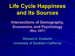 Life Cycle Happiness and Its Sources