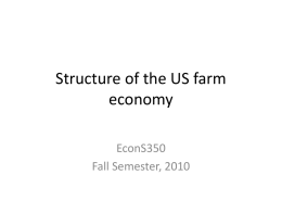 Lecture 1 The Structure of US Agriculture