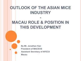 OUTLOOK OF THE ASIAN MICE INDUSTRY