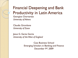 Financial Deepening and Bank Productivity in Latin American