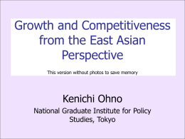 Growth and Competitiveness from the East Asian Perspective