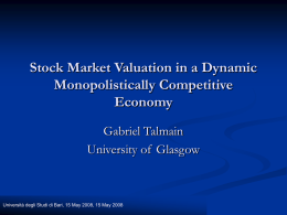 Stock Market Valuation in a Dynamic Monopolistically