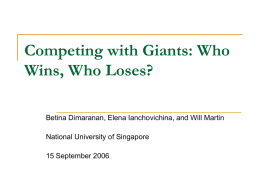 Competing with Giants: Who Wins, Who Loses?