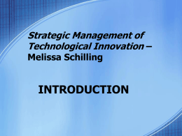 Strategic Management of Technological Innovation – Melissa