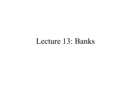 Lecture 12, Banks