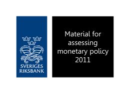 Material for assessing monetary policy 2011