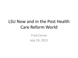 LSU in the Post Health Care Reform World