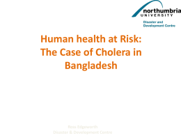 Human health at Risk: The Case of Cholera in Bangladesh