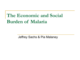 The Economic and Social Burden of Malaria