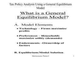 Tax Policy Analysis Using a General Equilibrium Model