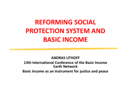 REFORMING SOCIAL PROTECTION SYSTEM AND BASIC INCOME