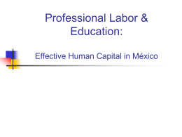 Labor & Education : Human Capital in Mexico