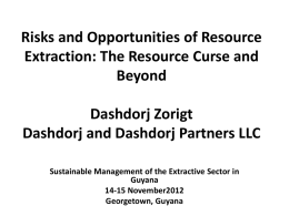 Risks and Opportunities of Resource Extraction: The