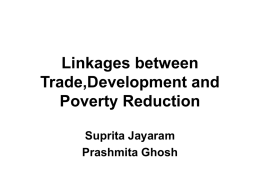Linkages between Trade ,Development and Poverty Reduction