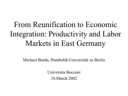 From Unification to Integration: Productivity and Labor