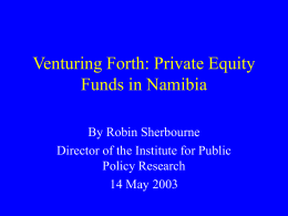 Private Equity Funds in Namibia: Venturing Forth