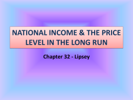 NATIONAL INCOME & THE PRICE LEVEL IN THE LONG RUN
