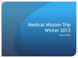 Medical Mission Trip Winter 2013