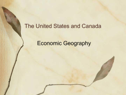 U.S. and Canada Economic Geography Powerpoint